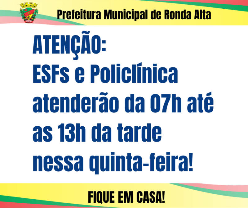 ATENÇÃO - HORÁRIO DE FUNCIONAMENTO DAS UNIDADES BÁSICAS DE SAÚDE
